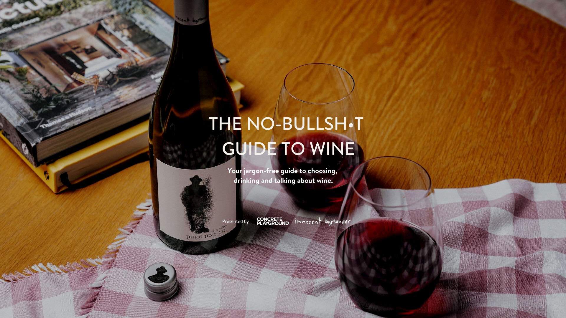 A No-Bullsh•t Guide to Wine
