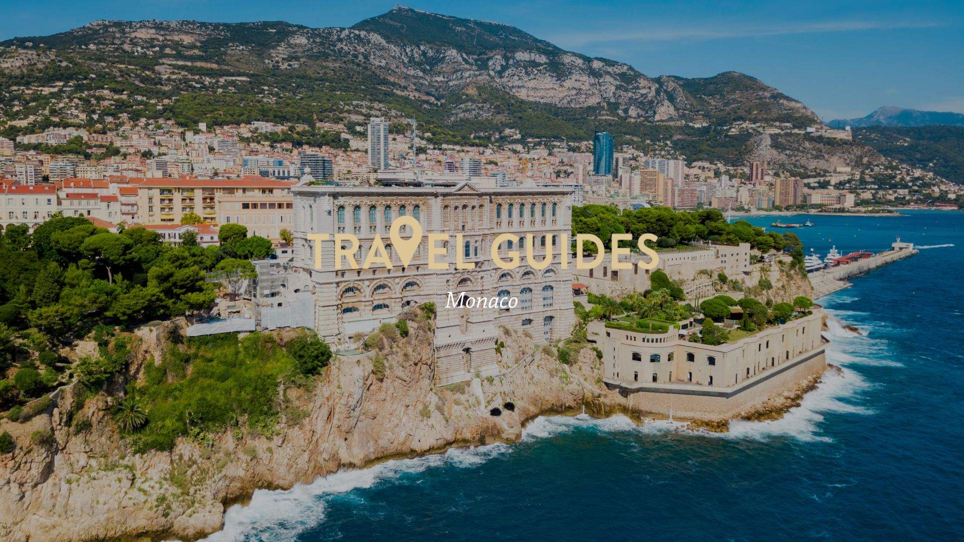 Travel Guide: Monaco